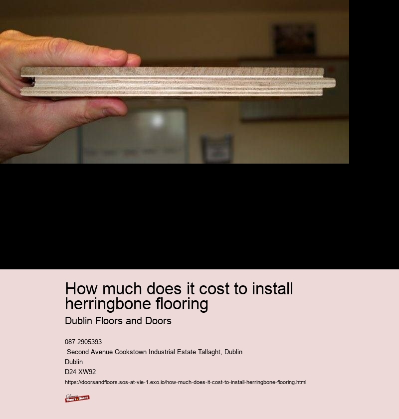 how much does it cost to install herringbone flooring